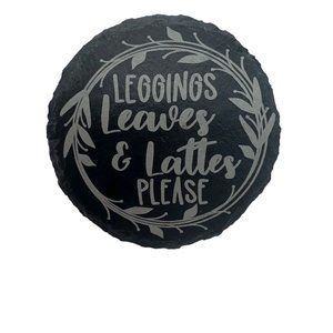 Leggings Leaves and Lattes Please - Round Slate Coaster - 4 Pack